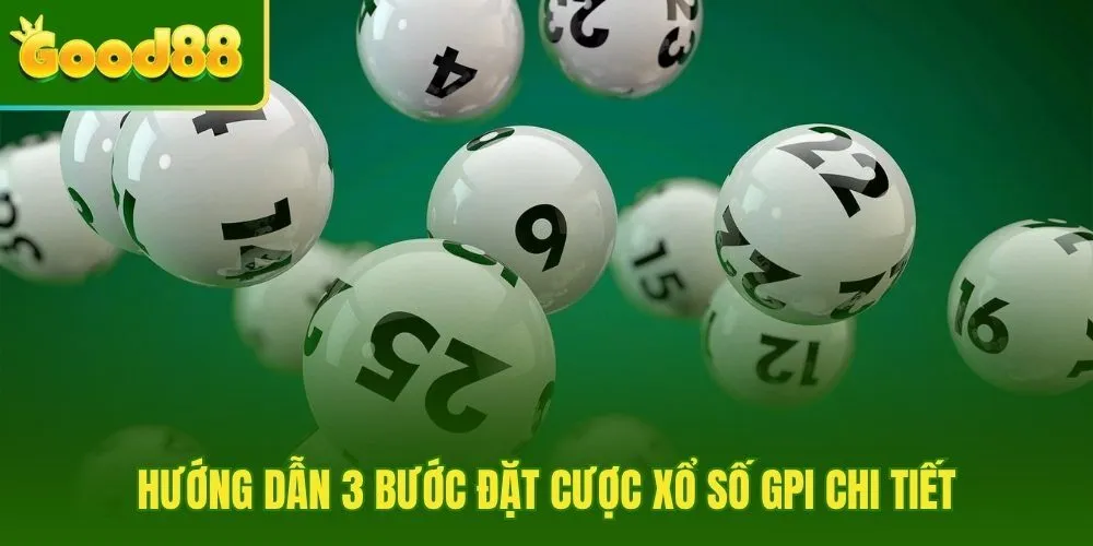 huong-dan-3-buoc-dat-cuoc-xo-so-gpi-chi-tiet