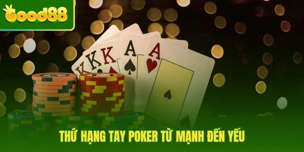 Chơi bài Poker với bảng xếp hạng tay dễ nhớ