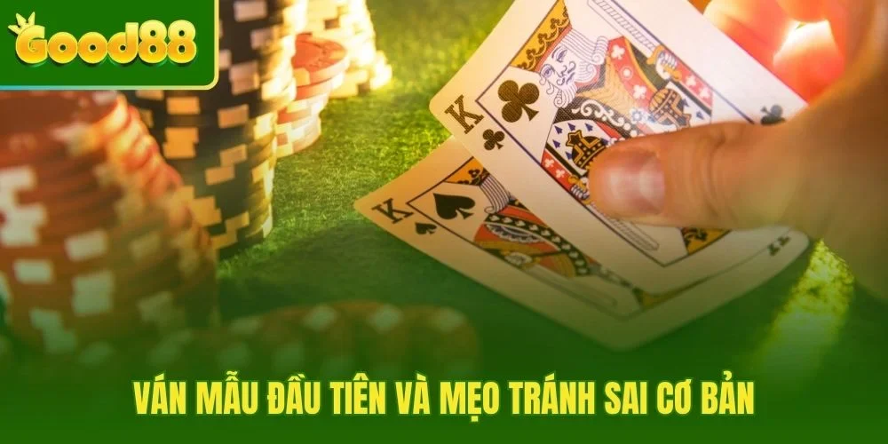 Chơi bài Poker từ ván mẫu đến lỗi thường gặp